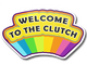 Sticker | Welcome to the Clutch